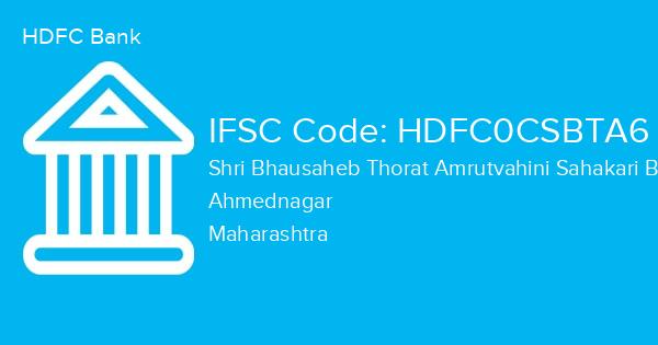 HDFC Bank, Shri Bhausaheb Thorat Amrutvahini Sahakari Bank Branch IFSC Code - HDFC0CSBTA6