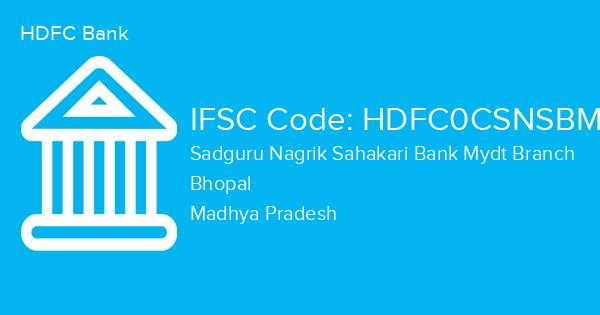 HDFC Bank, Sadguru Nagrik Sahakari Bank Mydt Branch IFSC Code - HDFC0CSNSBM