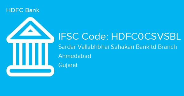 HDFC Bank, Sardar Vallabhbhai Sahakari Bankltd Branch IFSC Code - HDFC0CSVSBL