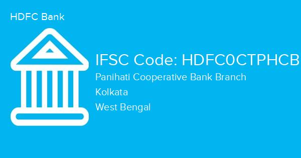 HDFC Bank, Panihati Cooperative Bank Branch IFSC Code - HDFC0CTPHCB