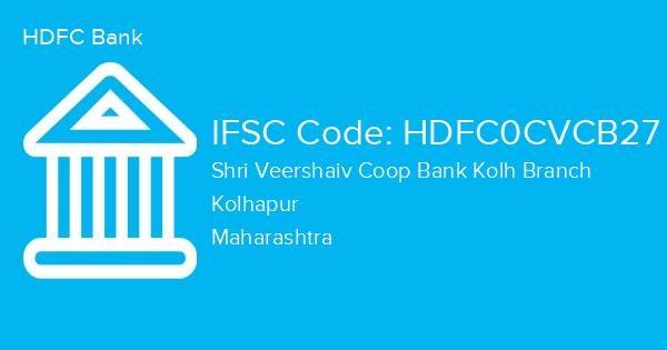 HDFC Bank, Shri Veershaiv Coop Bank Kolh Branch IFSC Code - HDFC0CVCB27