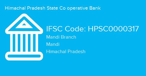 Himachal Pradesh State Co operative Bank, Mandi Branch IFSC Code - HPSC0000317