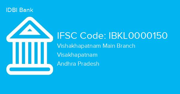 IDBI Bank, Vishakhapatnam Main Branch IFSC Code - IBKL0000150