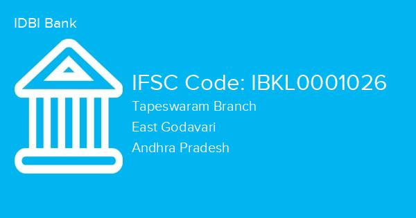 IDBI Bank, Tapeswaram Branch IFSC Code - IBKL0001026