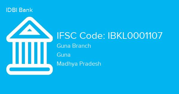 IDBI Bank, Guna Branch IFSC Code - IBKL0001107