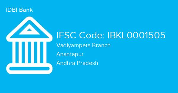 IDBI Bank, Vadiyampeta Branch IFSC Code - IBKL0001505