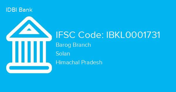 IDBI Bank, Barog Branch IFSC Code - IBKL0001731