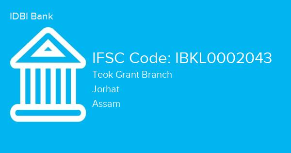 IDBI Bank, Teok Grant Branch IFSC Code - IBKL0002043