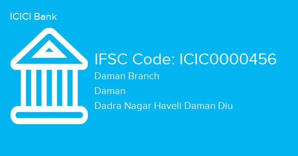 ICICI Bank, Daman Branch IFSC Code - ICIC0000456