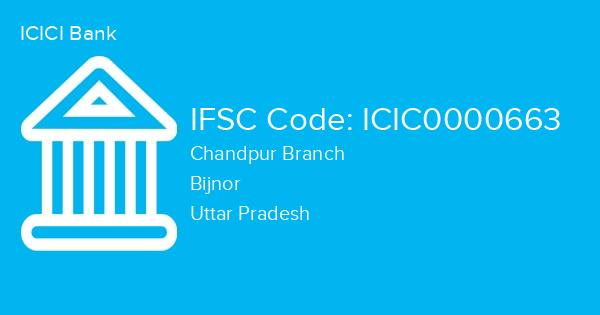 ICICI Bank, Chandpur Branch IFSC Code - ICIC0000663