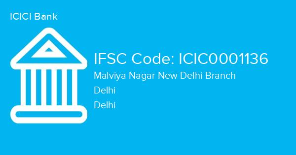 ICICI Bank, Malviya Nagar New Delhi Branch IFSC Code - ICIC0001136