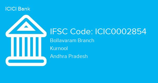ICICI Bank, Bollavaram Branch IFSC Code - ICIC0002854