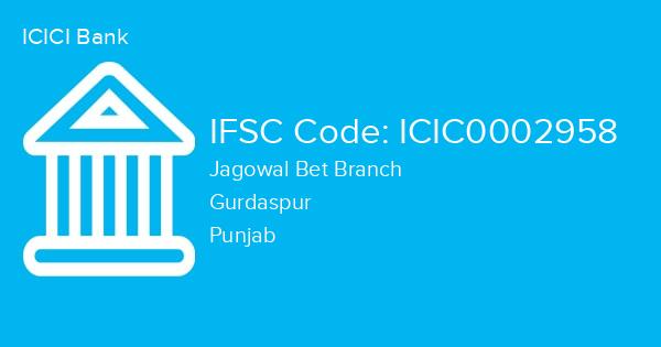 ICICI Bank, Jagowal Bet Branch IFSC Code - ICIC0002958
