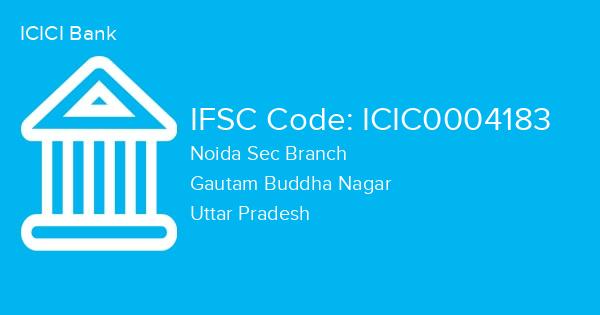 ICICI Bank, Noida Sec Branch IFSC Code - ICIC0004183