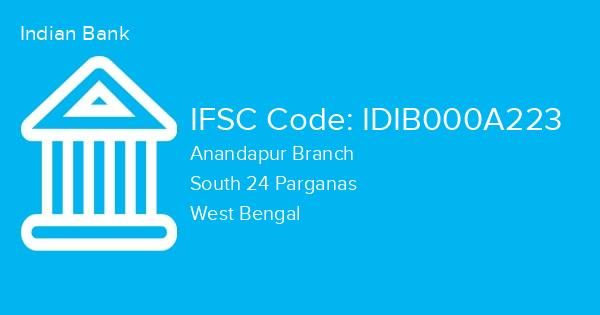 Indian Bank, Anandapur Branch IFSC Code - IDIB000A223