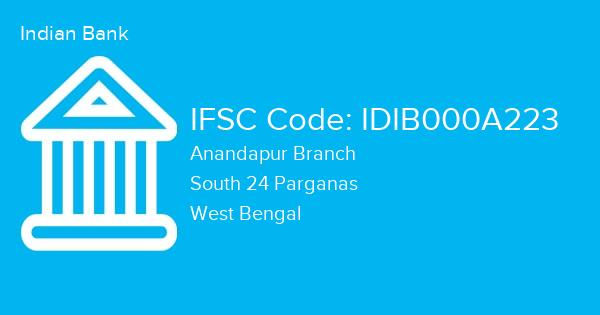 Indian Bank, Anandapur Branch IFSC Code - IDIB000A223