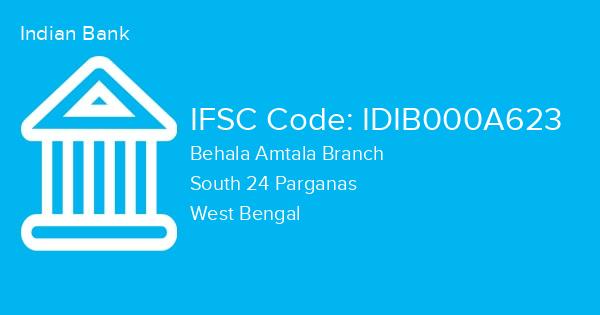 Indian Bank, Behala Amtala Branch IFSC Code - IDIB000A623