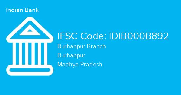 Indian Bank, Burhanpur Branch IFSC Code - IDIB000B892