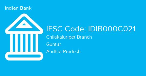 Indian Bank, Chilakaluripet Branch IFSC Code - IDIB000C021