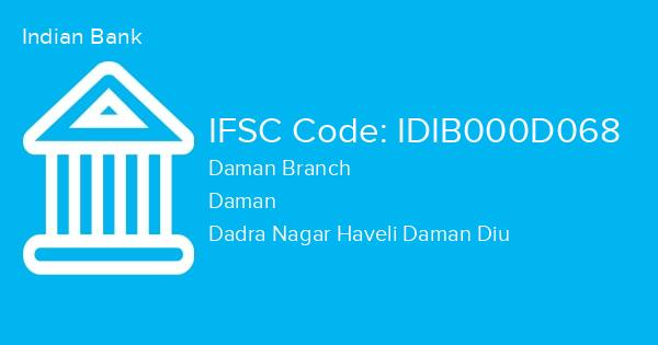 Indian Bank, Daman Branch IFSC Code - IDIB000D068