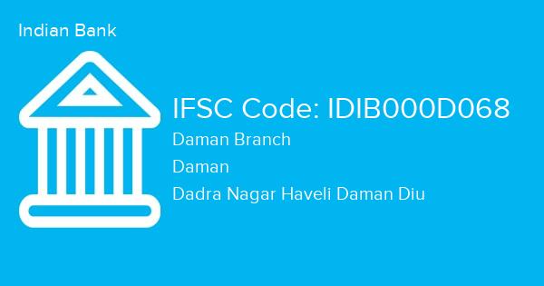 Indian Bank, Daman Branch IFSC Code - IDIB000D068
