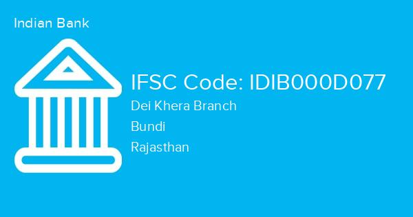 Indian Bank, Dei Khera Branch IFSC Code - IDIB000D077