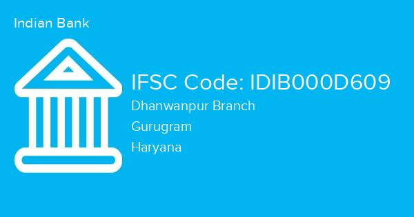 Indian Bank, Dhanwanpur Branch IFSC Code - IDIB000D609