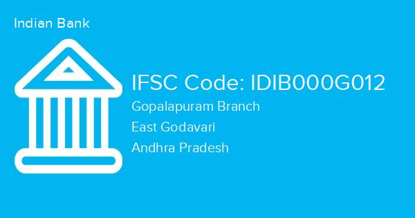 Indian Bank, Gopalapuram Branch IFSC Code - IDIB000G012