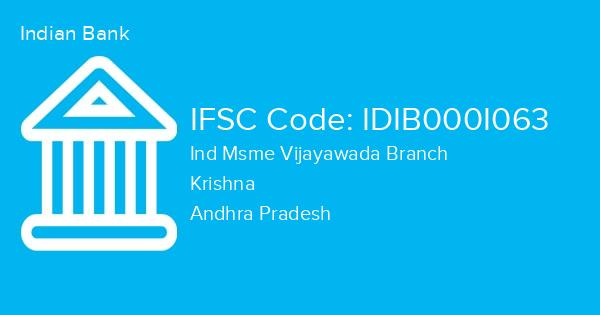 Indian Bank, Ind Msme Vijayawada Branch IFSC Code - IDIB000I063