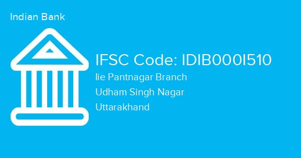 Indian Bank, Iie Pantnagar Branch IFSC Code - IDIB000I510