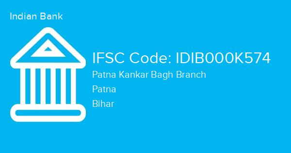Indian Bank, Patna Kankar Bagh Branch IFSC Code - IDIB000K574