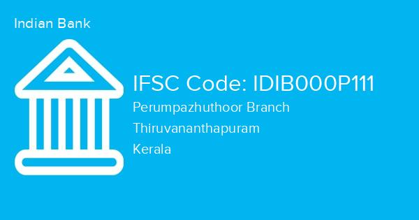 Indian Bank, Perumpazhuthoor Branch IFSC Code - IDIB000P111