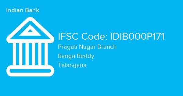 Indian Bank, Pragati Nagar Branch IFSC Code - IDIB000P171