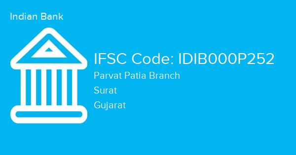 Indian Bank, Parvat Patia Branch IFSC Code - IDIB000P252