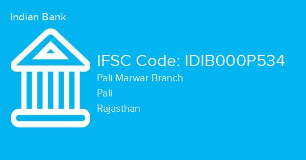 Indian Bank, Pali Marwar Branch IFSC Code - IDIB000P534