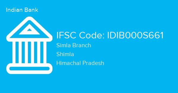 Indian Bank, Simla Branch IFSC Code - IDIB000S661