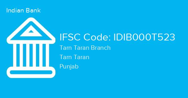 Indian Bank, Tarn Taran Branch IFSC Code - IDIB000T523