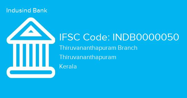 Indusind Bank, Thiruvananthapuram Branch IFSC Code - INDB0000050