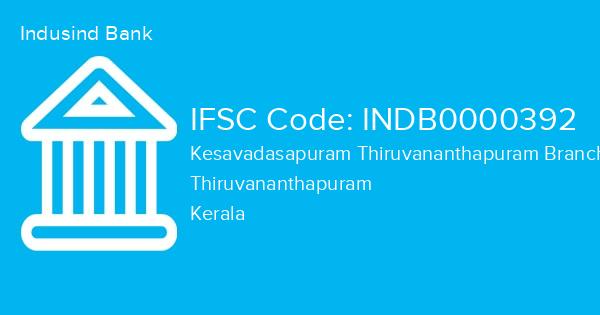 Indusind Bank, Kesavadasapuram Thiruvananthapuram Branch IFSC Code - INDB0000392