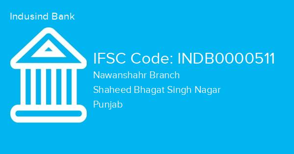 Indusind Bank, Nawanshahr Branch IFSC Code - INDB0000511