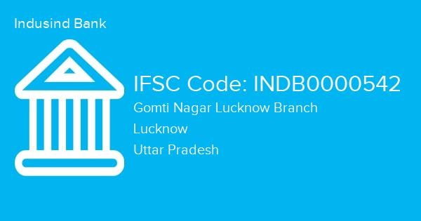 Indusind Bank, Gomti Nagar Lucknow Branch IFSC Code - INDB0000542