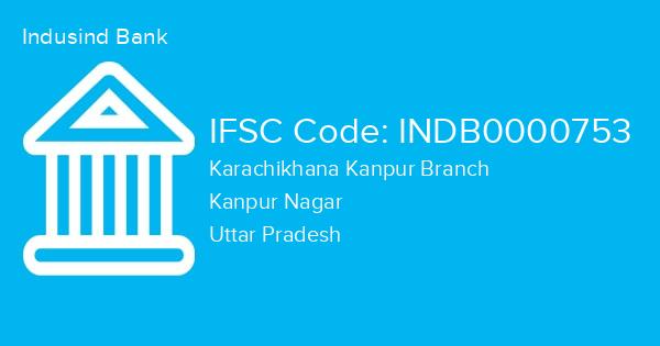 Indusind Bank, Karachikhana Kanpur Branch IFSC Code - INDB0000753