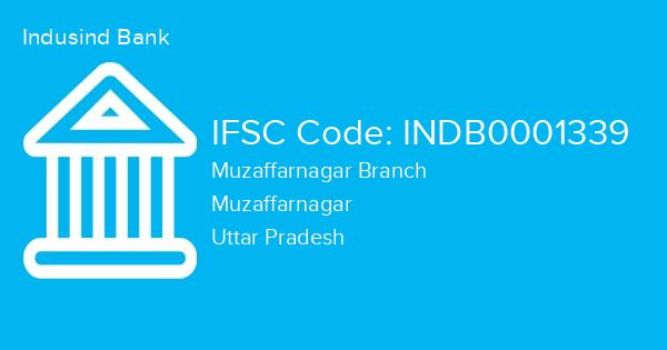 Indusind Bank, Muzaffarnagar Branch IFSC Code - INDB0001339