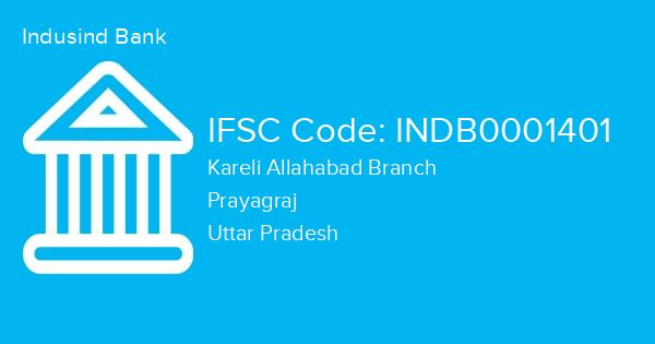 Indusind Bank, Kareli Allahabad Branch IFSC Code - INDB0001401