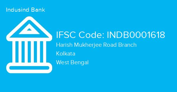 Indusind Bank, Harish Mukherjee Road Branch IFSC Code - INDB0001618