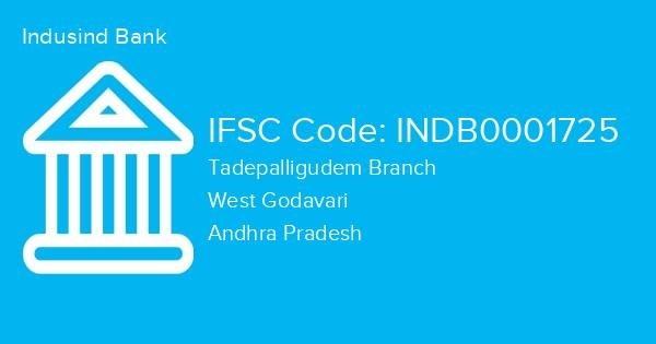 Indusind Bank, Tadepalligudem Branch IFSC Code - INDB0001725