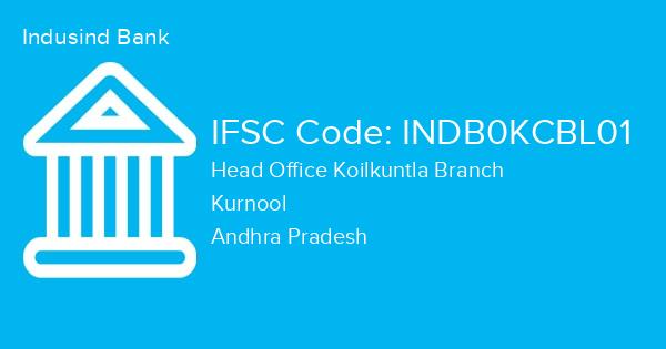 Indusind Bank, Head Office Koilkuntla Branch IFSC Code - INDB0KCBL01