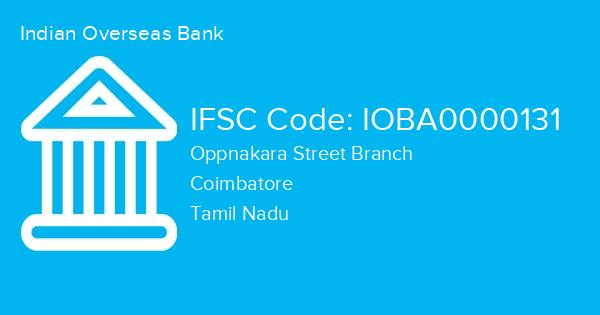 Indian Overseas Bank, Oppnakara Street Branch IFSC Code - IOBA0000131