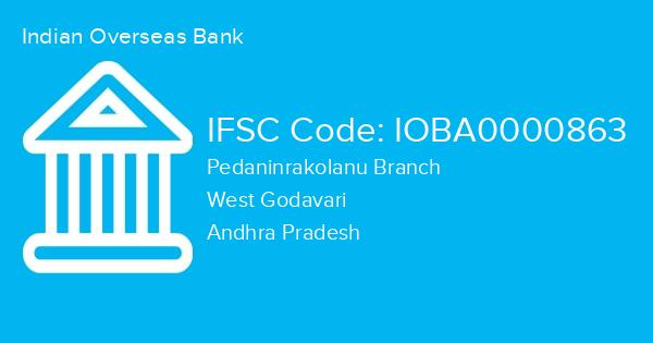 Indian Overseas Bank, Pedaninrakolanu Branch IFSC Code - IOBA0000863