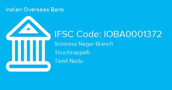 Indian Overseas Bank, Srinivasa Nagar Branch IFSC Code - IOBA0001372